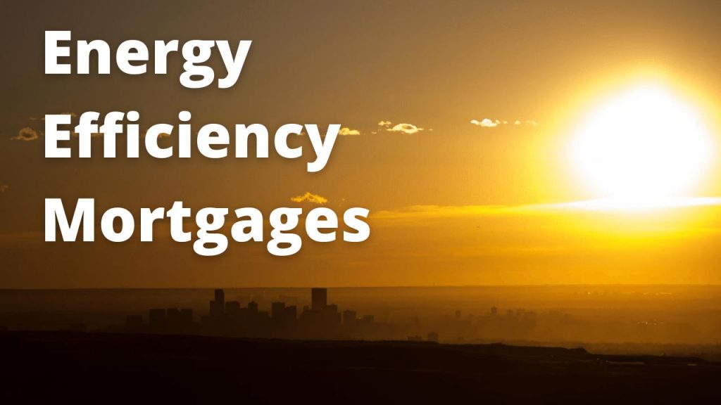 Energy Efficiency Mortgages words over an image of the sun setting in Denver, CO